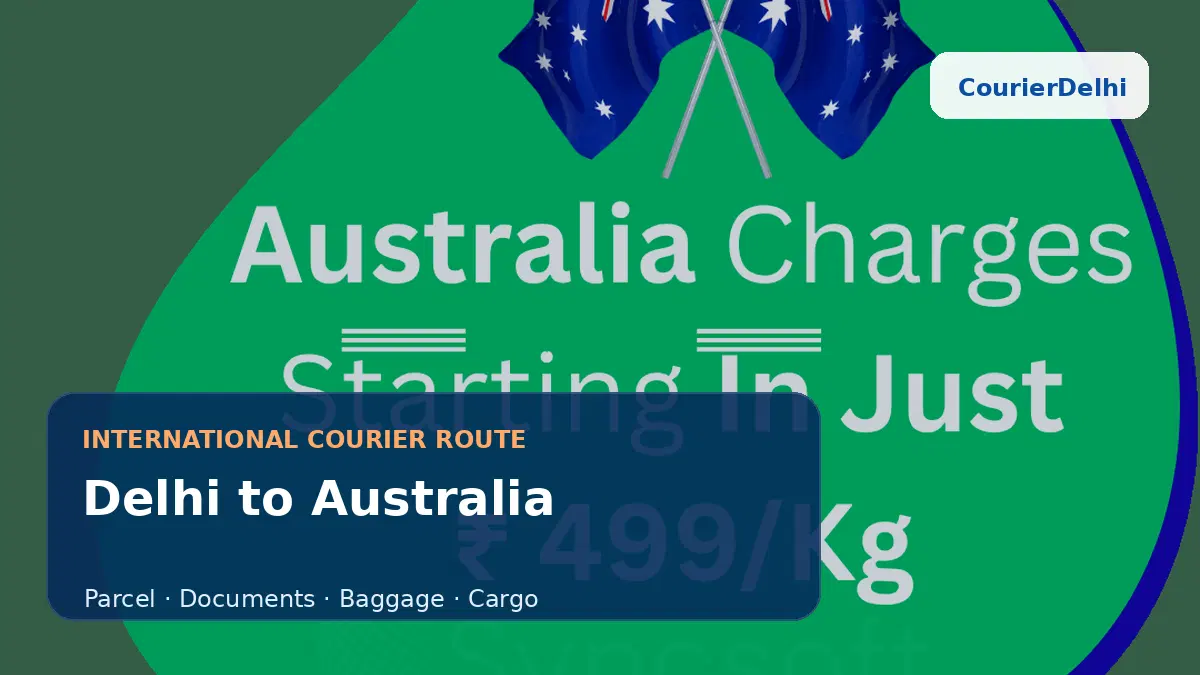 Courier service from Delhi to Australia