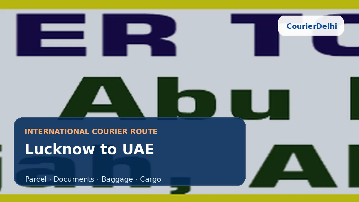 Courier service from Lucknow to UAE
