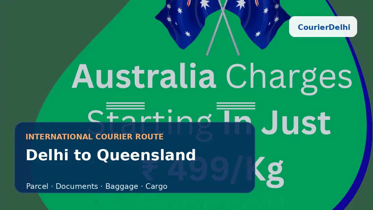 Courier service from Delhi to Queensland